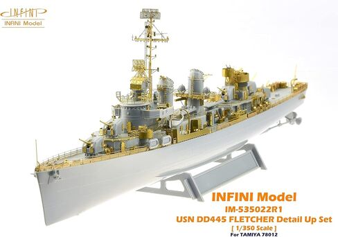 Infini model IM-535022R1 1/350 US Navy DD445 Fletcher Detail UP Set (for Tamiya 78012) in Saudi Arabia