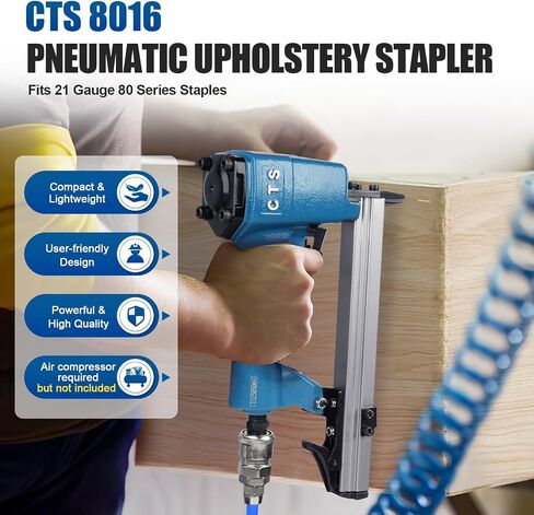 CTS 8016 Pneumatic Upholstery Staple Gun for 21 Gauge 80 Series 1/2" (12.8 mm) Crown 1/4" to 5/8" (6.0-16.0 mm) Length Staples, Air Stapler for Furniture and Interior Decoration in Saudi Arabia
