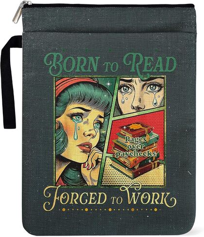Born to Read Forced to Work Book Sleeve - Zippered 9x12 Paperback Cover with Handle and Front Pocket, Book Lover Gifts for Women in Saudi Arabia