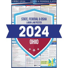 2024 Ohio State and Federal Labor Laws Poster - OSHA Workplace Compliant Includes FLSA FMLA and EEOC Updates - All in One Required Compliance Posting 24" x 36" - Laminated