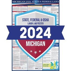 2024 Michigan State and Federal Labor Laws Poster - OSHA Workplace Compliant Includes FLSA FMLA and EEOC Updates - All in One Required Compliance Posting 24" x 36" - Laminated