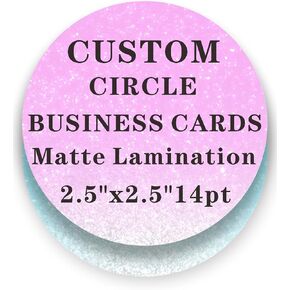 Custom Circle Business Cards Customizable - 2.5"x2.5"14pt Matte Lamination (500 to 1000 Cards) (1000) in Saudi Arabia