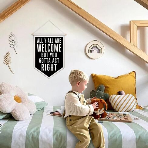 ArtisaEura Funny Welcome Wall Canvas Banners, All Y'all Are Welcome But You Gotta Act Right Hanging Display Pennant Banner Flags, Funny Wall Decor for Home Room Office in Kuwait
