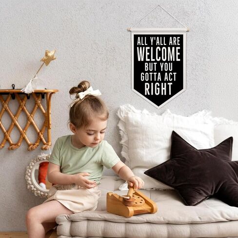 ArtisaEura Funny Welcome Wall Canvas Banners, All Y'all Are Welcome But You Gotta Act Right Hanging Display Pennant Banner Flags, Funny Wall Decor for Home Room Office in Kuwait