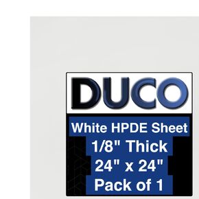 Duco Natural White HDPE Sheet- USA-Made 1/8 Inch Thick, 24" x 36" High-Density Polyethylene Plastic Sheet - D.I.Y. Cutting Board, Industrial Containers, Signs - HDPE Sheet 1/8" Thick (Pack of 1)