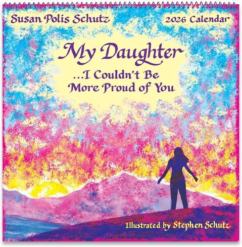 Blue Mountain Arts 2026 Wall Calendar — My Daughter… I Couldn’t Be More Proud of You by Susan Polis Schutz | Inspirational Gift for Daughters from Mom or Dad | 12-Month, 12 x 12 inches in Saudi Arabia