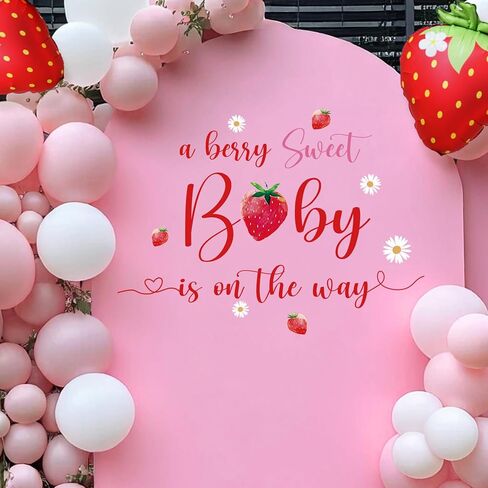 A Berry Sweet Baby is on the Way Decorations - A Berry Sweet Baby is on the Way Decal for Balloons Arch Backdrop, Berry Sweet Baby Girl Shower Decorations, Strawberry First Birthday Decor for Girl in Saudi Arabia