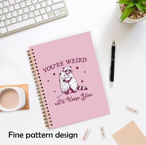 Funny Racoon Opossum Meme Notebook, Possum Journal, Opossum Gifts for Women, You're Weird I'll Keep You Spiral Notebooks 5.5x8.3 Inch in Saudi Arabia