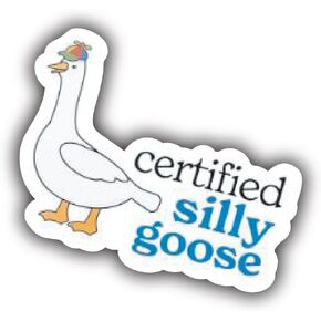 Certified Silly Goose funny car bumper sticker waterproof vinyl weather resistant decal for window, laptop, helmet in Saudi Arabia