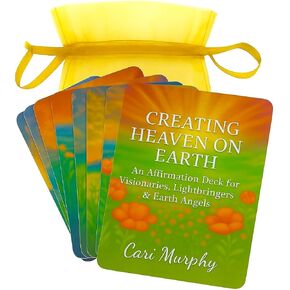 Creating Heaven on Earth: an Affirmation Deck for Visionaries, Lightbringers, and Earth Angels in Saudi Arabia