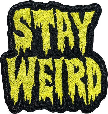 Stay Weird Patch – Funny Sarcastic Humor Embroidered Iron-On Sew-On Badge – Biker Applique for Jackets, Backpacks, Hats, Uniforms, Jeans – DIY Gift for Her Him Friends 3 Inches in Saudi Arabia