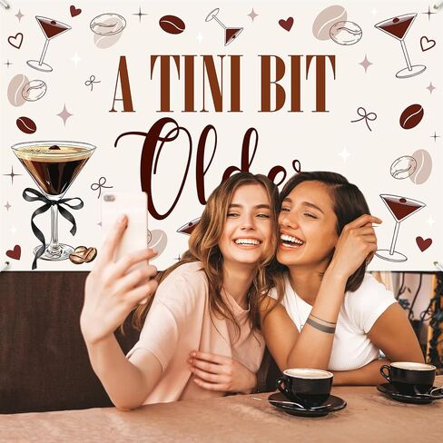 Avezano A Tini Bit Older Banner Espresso Martini Garland Glittery Birthday Decorations Banners for Tini Bar Theme Party Espresso Martini Party Bachelorette Party Supplies 70.8 x 43.3 Inch in Saudi Arabia
