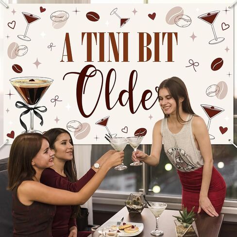 Avezano A Tini Bit Older Banner Espresso Martini Garland Glittery Birthday Decorations Banners for Tini Bar Theme Party Espresso Martini Party Bachelorette Party Supplies 70.8 x 43.3 Inch in Saudi Arabia