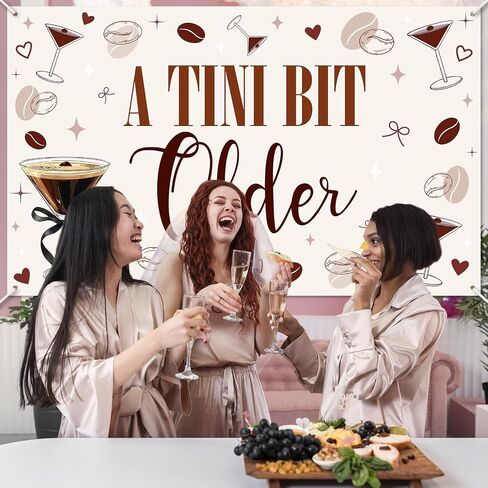 Avezano A Tini Bit Older Banner Espresso Martini Garland Glittery Birthday Decorations Banners for Tini Bar Theme Party Espresso Martini Party Bachelorette Party Supplies 70.8 x 43.3 Inch in Saudi Arabia