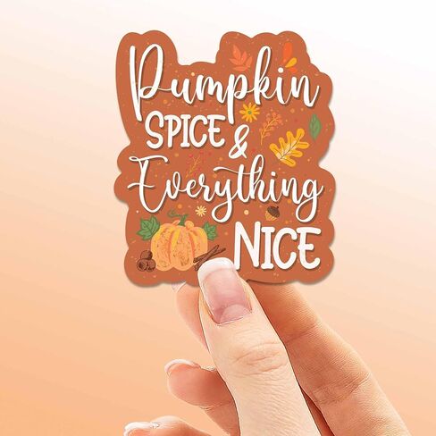 Pumpkin Spice & Everything Nice Sticker - Cute Fall Gift for Water Bottle, Classic Autumn Fall Colors Sticker for Laptop in Saudi Arabia