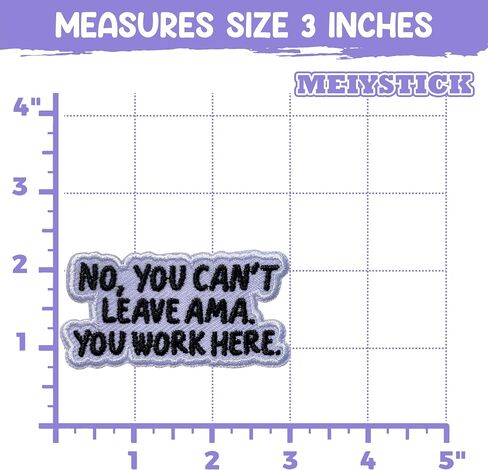 No You Can't Leave AMA You Work Here Embroidery Patches for Clothes Backpacks Hats Jeans, Nurse Size 3" Iron On Patch or Sew On Patches, Healthcare Applique Patches,Funny Gift for Nurses in Saudi Arabia