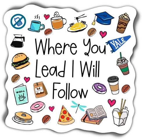 Where You Lead I Will Follow Sticker Stars Hollow Luke's Diner Chilton Waterproof Vinyl Sticker (3 inches) in Saudi Arabia