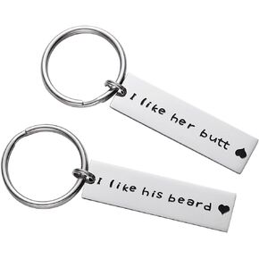 I like Her Butt I Like His Beard keychain Husband Wife Boyfriend Girlfriend Key Chains