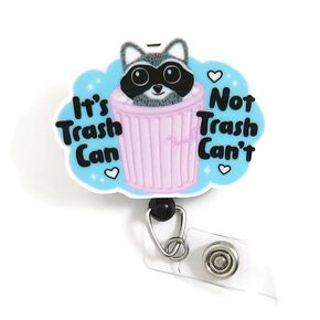 Funny Racoon Badge Reel, Trash Can Not Trash Can't Badge ID Holder, Funny Badge Reel, Rehab Nurse Retractable Badge, Teacher Badge Clip, Motivational Badge Reel, Racoon Lover Gift