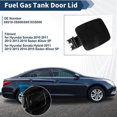 باب خزان الوقود لـ Hyundai Sonata 2010 2011 2012 2013 2014 مجموعة أبواب حشو الوقود لـ Hyundai Sonata Hybrid 2011-2015 No.69510-3S000 in Saudi Arabia
