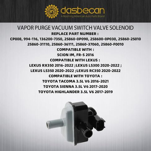Dasbecan Vapor Purge Switch Switch Valve Fluve متوافق مع Toyota Tacoma Highlander Sienna Lexus IS300 IS350 RX350 2016-2022 ، VAPOR CANISTER PURGE PLATES# 25860-0P090 25860-31110 in Saudi Arabia