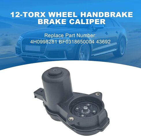 4H0998281 12-TORX الفرجار الخلفي للوقوف الفرامل محرك مضاعفات متوافق مع Audi A6 S6 A7 S8 S8 RS7 2010-2018 ، BF0318650004 43692 (4H 099 8281،12-TETH) in Kuwait