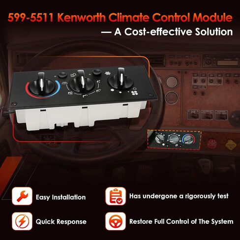 599-5511 وحدة التحكم في المناخ ، لوحة مفتاح تكييف الهواء A/C للخدمة الشاقة ، متوافقة مع 2002-2006 C500 T300 T600A T800 W900 ، استبدل#: F21-1007-1 ، F21-1025-100 in Kuwait