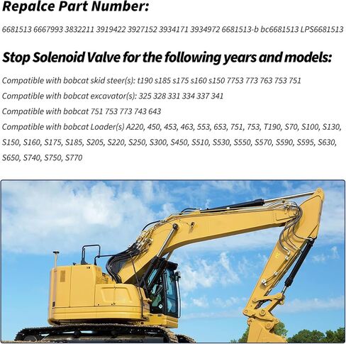 إغلاق الوقود من الصمام الملف اللولبي 6681513 متوافق مع Bobcat Skid Steer 751 753 763 773 643 743 S150 S160 S175 S185 T190 إيقاف تشغيل الملف اللولبي 12VD استبدال# 6681512 6667992 66667993 in Kuwait