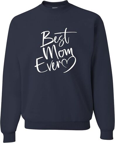 Go All Out Script Best Mom Ever Heart Idea Mens Sweatshirt Crewneck in Saudi Arabia