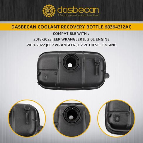 داسبيكان محرك سائل تبريد خزان الخزان ث/O CAP متوافق مع 2018-2024 JEEP WRANGLER 2.0L L4 ، زجاجة الاسترداد استبدال 68364312AA 68364312AB 68364312AC in Saudi Arabia