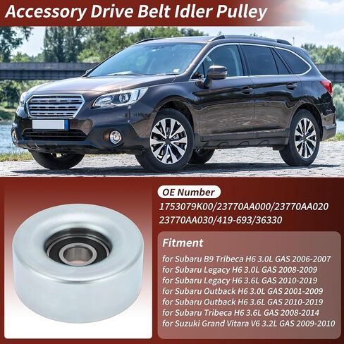 Accessory Drive Belt Idler Pulley for Subaru Legacy 2008-2019 for Subaru Outback 2001-2019 for Subaru Tribeca 2008-2014 Tensioner Pulley Guide Pulley No.1753079K00/23770AA000 in Saudi Arabia