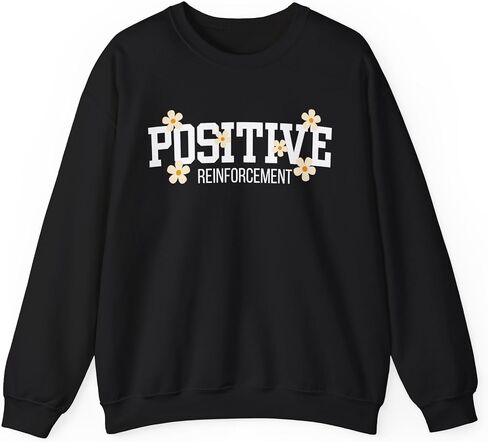 Positive Reinforcement Sweatshirt, RBT BCBA crewneck, Aba therapy, Sped teacher, inclusion specialist unisex in Saudi Arabia