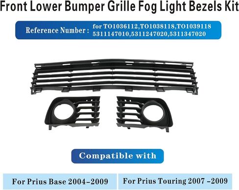 Front Lower Bumper Grille Fog Light Bezels kit Black For 2004-2009 Toyota Prius Front Lower Bumper Grille Replacement 53111-47010 53113-47030 53112-47030 TO1036112 TO1038118 TO1039118 ﻿ in Kuwait