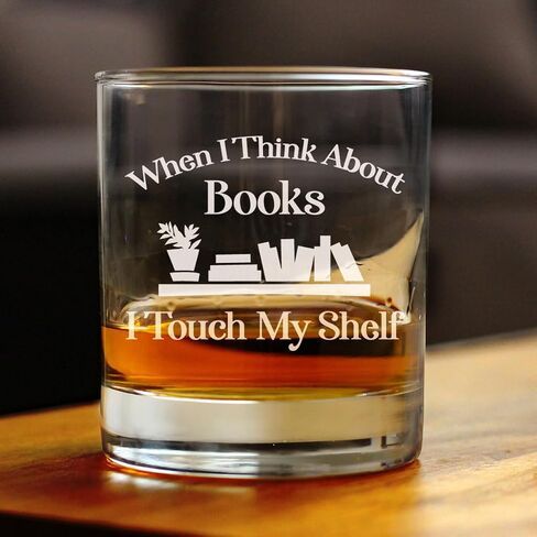 When I Think About Books I Touch My Shelf - Whiskey Rocks Glass - Funny Book Club Gifts for Lovers of Reading & Whisky in Kuwait