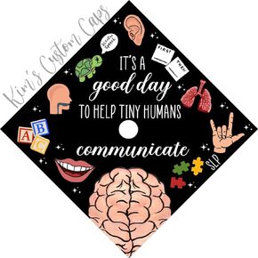 Speech Language Pathologist SLP Printed Graduation Cap Grad Cap Topper