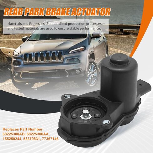 68225300AB Rear Park Brake Actuator, Replacement for Jeep Cherokee 2014-2023 Compass 2017-2019, Replacement for Chrysler 200 2015-2017, Replaces 68225300AA in Saudi Arabia