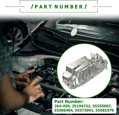 Engine Oil Pan Compatible with Chevrolet Cruze 2010-2016 Cruze Limited 2016 Sonic 2012-2018 Trax 2017-2018 (264-459, 55581970) in Saudi Arabia