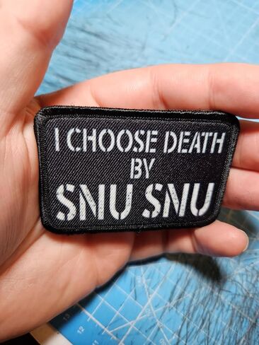 Death by Snu Snu Meme Morale Funny Patch, 2x3 Inch, Black, Hook and Loop Backing, Removable in Saudi Arabia