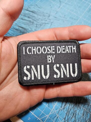 Death by Snu Snu Meme Morale Funny Patch, 2x3 Inch, Black, Hook and Loop Backing, Removable in Saudi Arabia