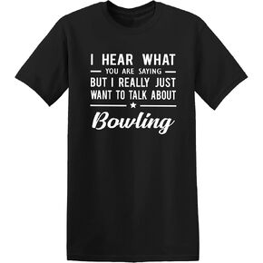 Bowling T-Shirt - I Just Want to Talk About Bowling - Bowling Sports Player Gifts - Bowling Lover T-Shirt in Saudi Arabia