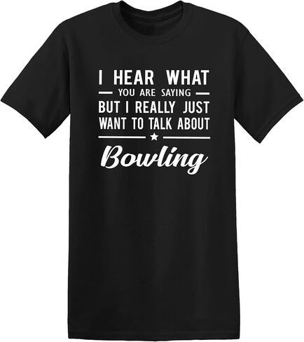 Bowling T-Shirt - I Just Want to Talk About Bowling - Bowling Sports Player Gifts - Bowling Lover T-Shirt in Saudi Arabia