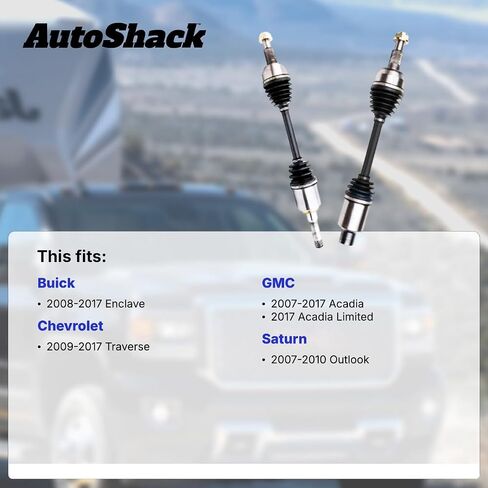 AutoShack Front CV Axle Shafts | Replacement for 2009-2017 Chevrolet Traverse 2007-2017 GMC Acadia 2017 GMC Acadia Limited 2007-2010 Saturn Outlook | 2-PC in Saudi Arabia