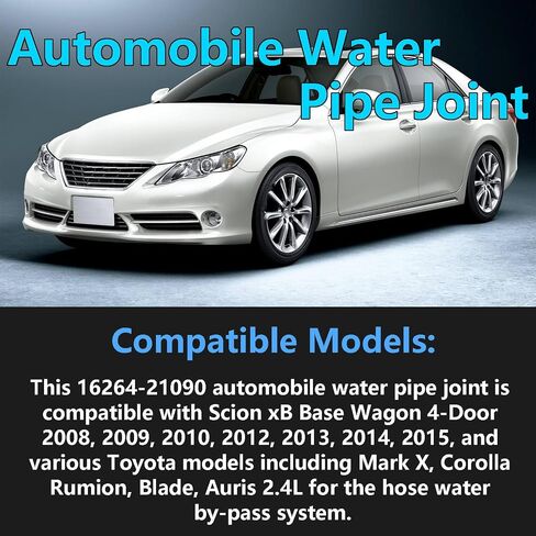 16264-21090 Automobile Water Pipe Joint, Hose Water By-Pass Connector, Compatible with Toyota Mark X, Corolla Rumion, Blade, Auris, Scion xB 2008-2015, 2.4L, Replace 1626421090 in Saudi Arabia