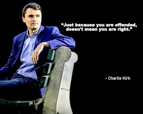 CHARLIE KIRK JUST BECAUSE YOU ARE OFFENDED QUOTE PHOTO 8x10 GLOSSY PRINT in Saudi Arabia