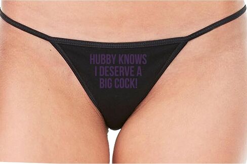 Knaughty Knickers Hubby Knows I Deserve A Big Cock Shared Hotwife Vixen Cuck Black String Thong Adult Flirty Fun in Saudi Arabia