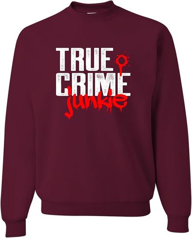 Go All Out True Crime Junkie Funny Gift Idea Mens Sweatshirt Crewneck in Saudi Arabia