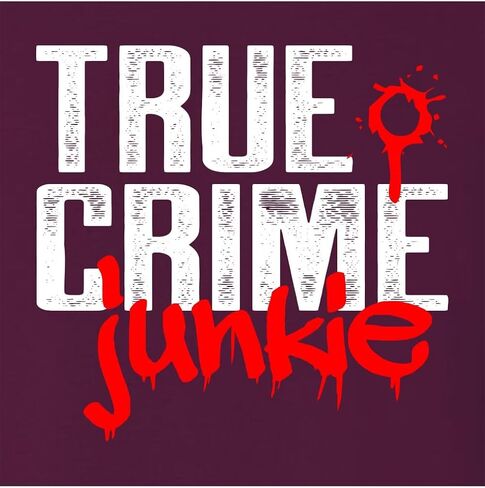 Go All Out True Crime Junkie Funny Gift Idea Mens Sweatshirt Crewneck in Saudi Arabia