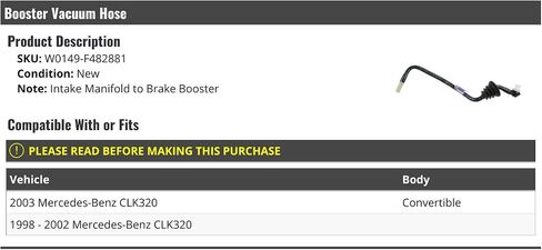 Booster Vacuum Hose - Compatible with 1998-2003 Mercedes-Benz CLK320 Convertible in Saudi Arabia
