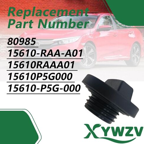 15610-P5G-000 استبدال غطاء حشو زيت المحرك لعام 2003-2019 Civic Pilot Accord CR-V ، 2004-2019 Odyssey ، 2015-2019 FIT ، 2003-2018 ACURA MDX ، 2004-2014 ACURA TL ، oil cover استبدال 80985 ، 15610-RAA-A in Saudi Arabia