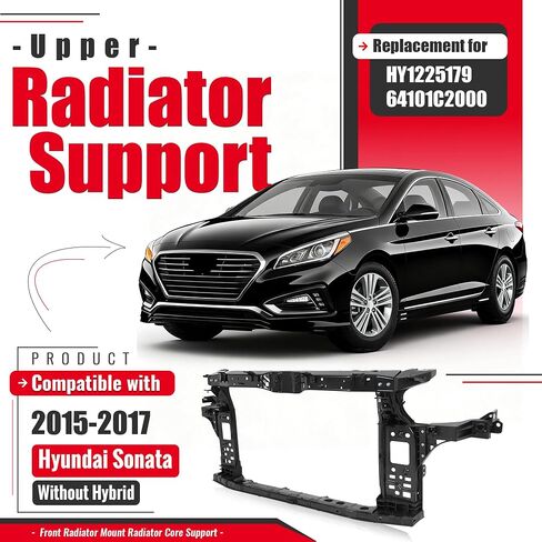 مجموعة دعم Core Core Front متوافقة مع 2015-2017 Hyundai Sonata دون استبدال هجين لـ HY1225179 64101C2000 in Saudi Arabia